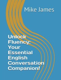 Unlock Fluency: Your Essential English Conversation Companion!